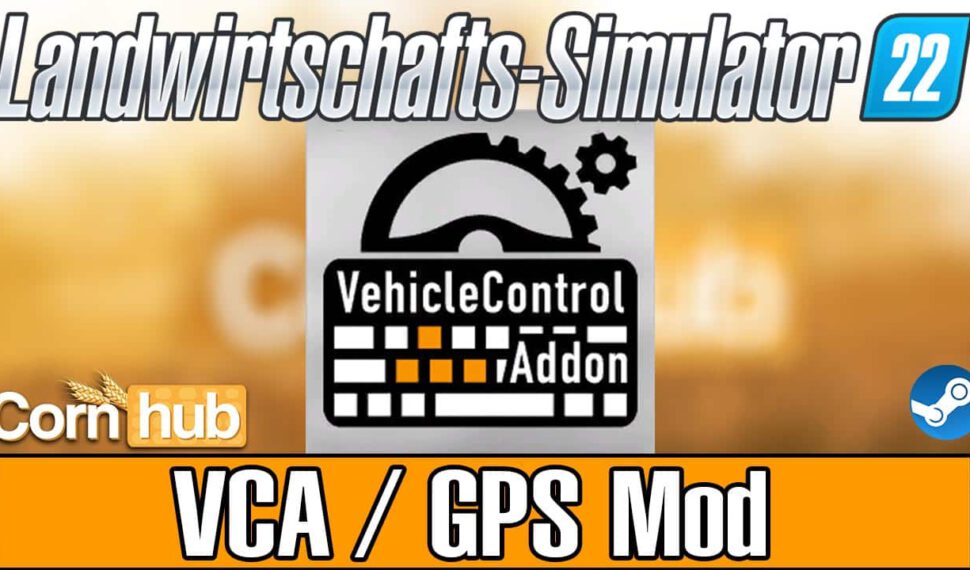 LS22 VCA / GPS Mod