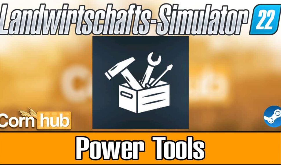 LS22 Power Tools